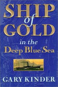 Transport: Ship of Gold in the Deep Blue Sea by Gary Kinder