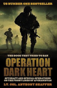 Operation Dark Heart by Anthony Shaffer
