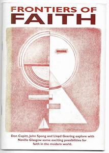 Nz Religion: Frontiers Of Faith by Don Cupitt and Lloyd Geering and Neville Glasgow and John Shelby Spong