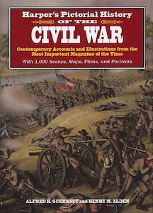 War: Harper's Pictorial History Of The Civil War by Alfred H. Guernsey