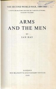 War: Second World War, 1939-45: Arms And The Men by Ian Hay