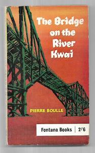 War: The Bridge Over The River Kwai by Pierre Boulle