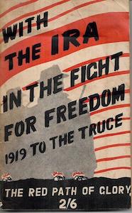 With The I.R.A. In The Fight For Freedom: 1919 To The Truce