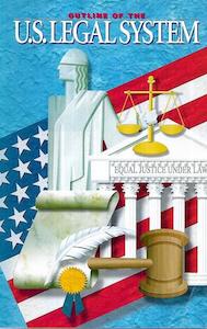 Outline Of The U.S. Legal System by United States. Department of State. Bureau o&hellip;