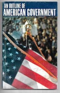 An Outline Of American Government by Richard C. Schroeder