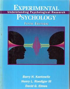 Understanding Psychological Research: Experimental Psychology by David G. Elmes &hellip;