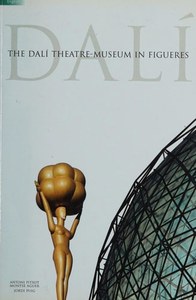 Art: The Dalí Theatre-Museum In Figueres by Montserrat Aguer and Antonio Pitxot and Jordi Puig