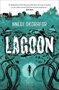 Lagoon by Nnedi Okorafor
