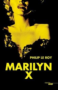 Foreign Languages: Marilyn X Roman by Philip Le Roy