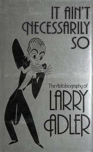 Music: It Ain't Necessarily So by Larry Adler