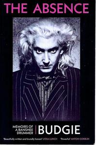 Music: The Absence: Memoirs Of A Banshee Drummer by Budgie