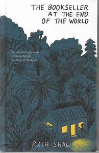 Nz Bio: The Bookseller At The End Of The World by Ruth Shaw