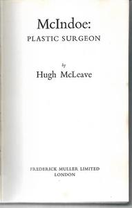 Nz Bio: Mcindoe: Plastic Surgeon by Hugh McLeave