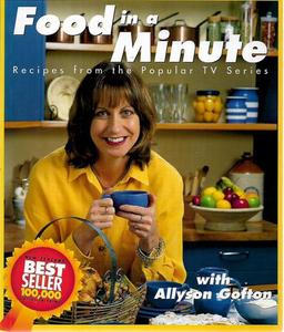 Nz Cooking: Food in a Minute by Alison Gofton