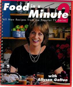 Nz Cooking: Food in a Minute 2 by Allyson Gofton