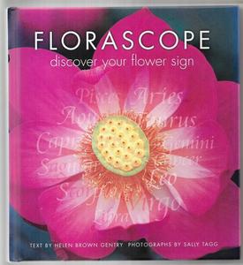 Florascope: Discover Your Flower Sign by Helen Brown