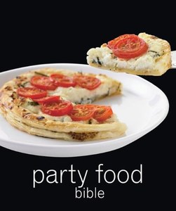 Cooking: Party Food Bible by Margaret Barca