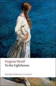 Classics: To the Lighthouse (Oxford World's Classics) by Virginia Woolf BELL