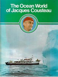Animals: The Ocean World Of Jacques Cousteau: Guide To The Sea And Index by Jacques Cousteau
