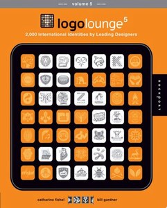 Logolounge 5: 2,000 International Identities By Leading Designers by Catharine F&hellip;