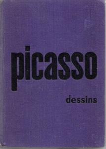 Pablo Picasso Dessins by Jean Bouret