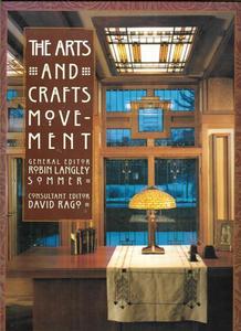 Art: The Arts And Crafts Movement by Robin Langley Sommer