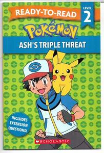 Childrens: Ash's Triple Threat (Ready-to-Read Level 2) by Simcha Whitehill
