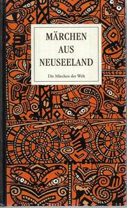 Foreign Languages: Märchen Aus Neuseeland: Überlieferungen Der Maori by Erika Jakubassa