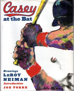 Casey At The Bat by LeRoy Neiman and Ernest L. Thayer