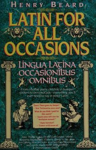 Latin For All Occasions by Henry Beard