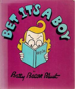 Bet It's A Boy by Betty Bacon Blunt