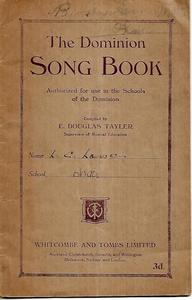 Music: The Dominion Song Book - Authorized for use in the Schools of the Dominion by E. Douglas Tayler