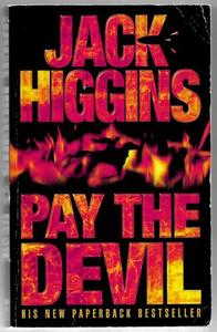 Mysteries: Pay The Devil by Jack Higgins