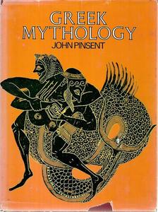 Greek Mythology by John Pinsent