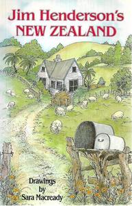 Nz Non Fiction: Jim Henderson's New Zealand by Jim Henderson and Sara MacReady and Anna Rogers