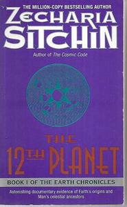 The 12Th Planet (Book I) by Zecharia Sitchin