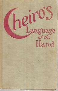 Cheiro's Language Of The Hand by Cheiro