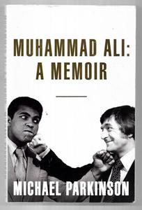 Sport: Muhammad Ali: A Memoir by Michael Parkinson