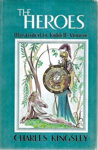Mythology: The Heroes by Charles Kingsley