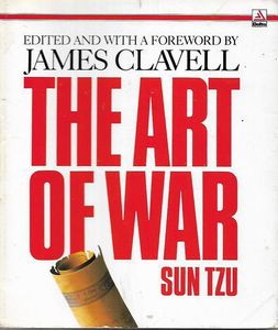 The Art of War by James Clavell and Sun Tzu