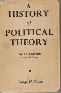A History of Political Theory - Third Edition by George H. Sabine