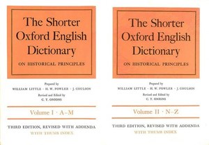 The Shorter Oxford English Dictionary: On Historical Principles - 2 Volume Set b&hellip;