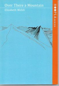 Over There a Mountain - Hoopla Series by Elizabeth Welsh