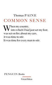 Great Ideas Common Sense by Thomas Paine
