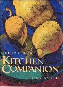 Cooking: The Epicurean's Kitchen Companion by Penny Smith