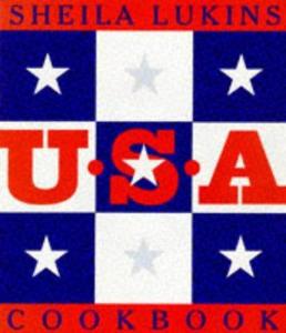 Cooking: Usa Cookbook by Sheila Lukins
