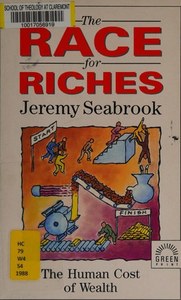 Non Fiction: The Race For Riches: The Human Cost Of Wealth by Jeremy Seabrook