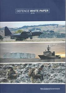 Nz Non Fiction: Defence White Paper 2016 by New Zealand. Ministry of Defence