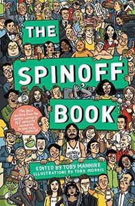 The Spinoff Book by Toby Manhire and Toby Morris