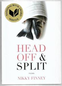 Head Off & Split Poems by Nikky Finney